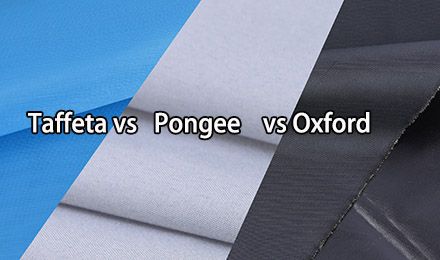 Taffeta vs Pongee vs Oxford: Which Is Better for Lining Fabric?