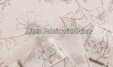 The Complete Guide to Linen Fabric With Print for Wholesale Buyers