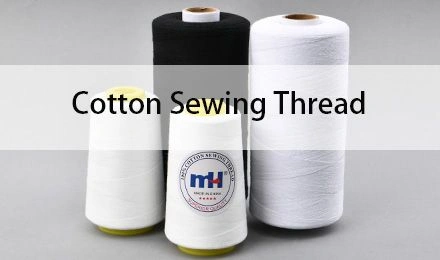 Cotton Sewing Thread: The Manufacturing Essential