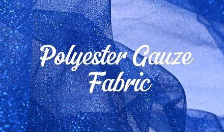 Polyester Gauze Fabric: The Lightweight, Versatile Textile You Need