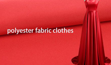 Complete Guide to Polyester Fabric Clothes