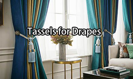 Transform Your Window Treatments with Professional Tassels for Drapes Solutions