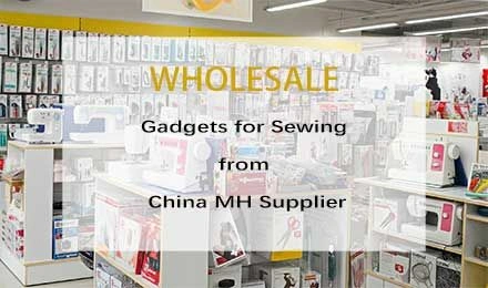 Wholesale Essential Gadgets for Sewing from China MH Supplier