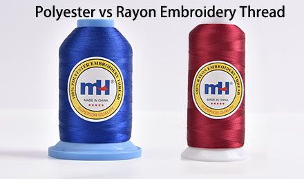 Polyester vs Rayon Embroidery Thread: Which Is Better for Your Application?