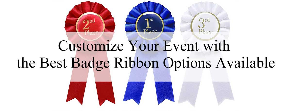 Function Ribbon Badge Different Types Top Custom Badge Ribbon Options to Enhance Your Event Experience