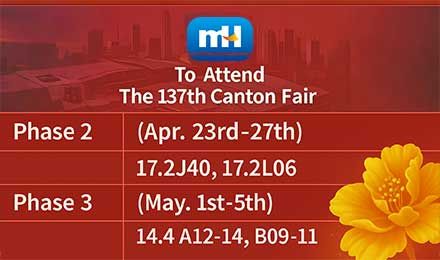 Welcome to the 137th Canton Fair 2025 – Visit the MH Booth!