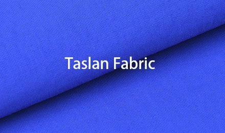 Taslan Material: Top Uses and Benefits Explained