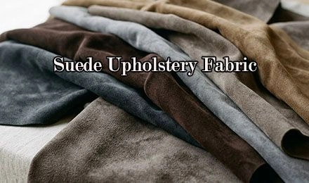 Suede Upholstery Fabric: The B2B Buyer's Complete Guide