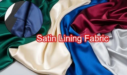 How Do B2B Buyers Choose the Right Satin Lining Fabric for Apparel Production?