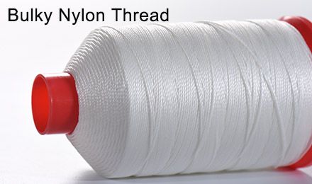 Bulky Nylon Thread: Essential Guide for Wholesale Operations