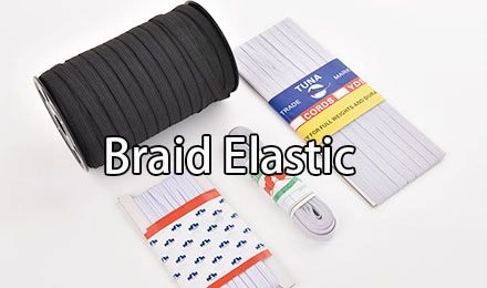 Braid Elastic: Essential Guide for Garment Manufacturers
