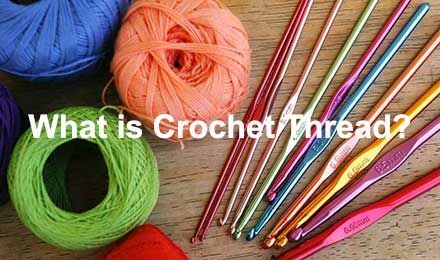 What is Crochet Thread? A Comprehensive Overview for Crafters