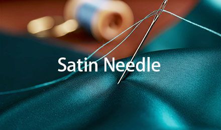 The Complete Guide to Choosing the Right Satin Needle