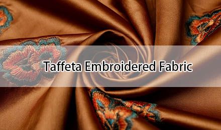 Taffeta Embroidered Fabric: Premium Solutions for Manufacturing