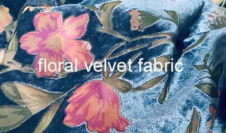 Exploring Floral Velvet Fabric for Garment Manufacturers and Wholesalers