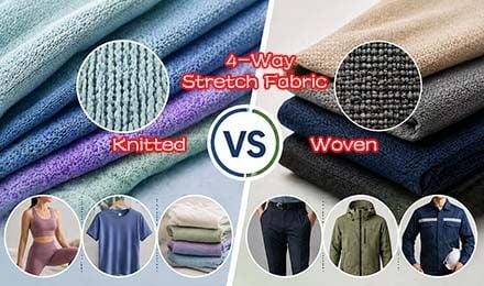 Knitted vs Woven 4-Way Stretch Fabric: Which Is Better for Your Application?