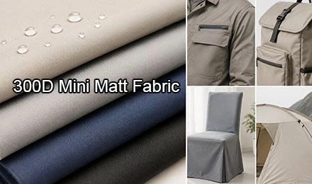 300D Mini Matt Fabric: Durable, Versatile, and Perfect for B2B Buyers