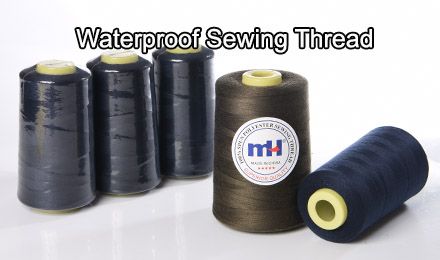 How to Choose the Best Waterproof Sewing Thread for Tents, Bags, and Outdoor Equipment?