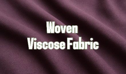 The Complete Guide to Woven Viscose Fabric