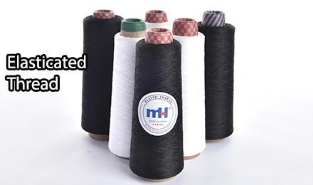 The Essential Guide to Elasticated Thread for Wholesale Operations
