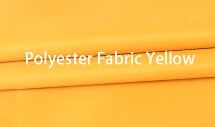 Polyester Fabric Yellow: Versatile Material for Modern Applications