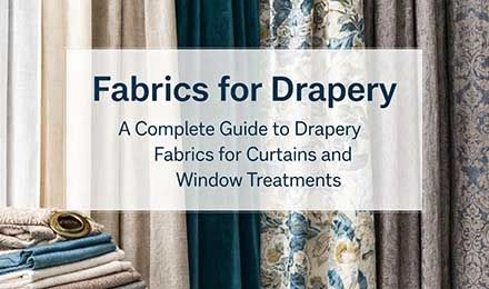 What Are the Best Fabrics for Drapery and Curtain Window Treatments?