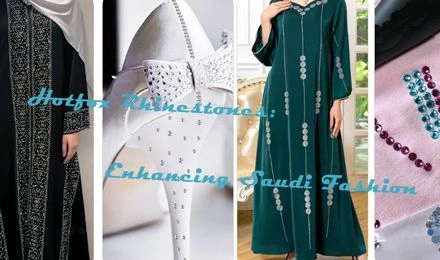 Hotfix Rhinestone: Enhancing Saudi Fashions