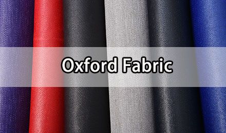 Oxford Fabric: Types, Uses, and Care Tips